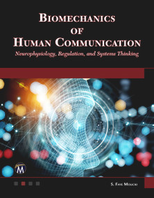 Biomechanics of Human Communication by Stefanie Molicki, 9781683929222