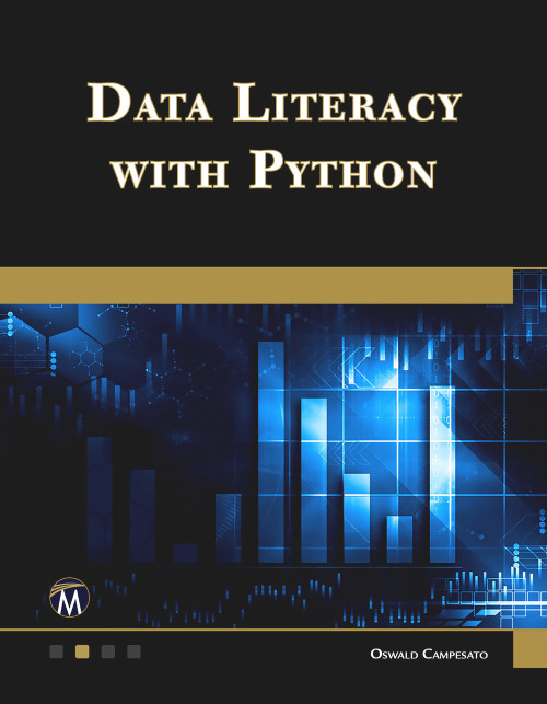 Data Literacy with Python by OSWALD CAMPESATO, 9781501521997