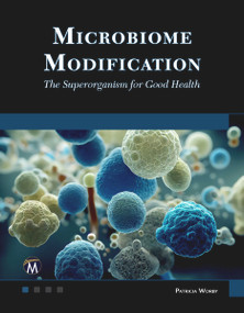 Microbiome Modification (The Superorganism for Good Health) by Patricia Worby, 9781501522444