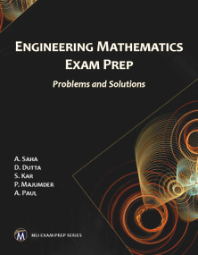 Engineering Mathematics Exam Prep (Problems and Solutions) by A. Saha, 9781683929109