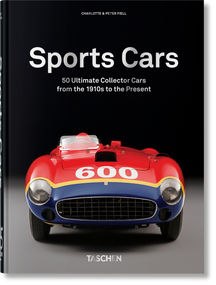Sports Cars (45th Ed.) by Charlotte & Peter Fiell, TASCHEN, 9783836591669