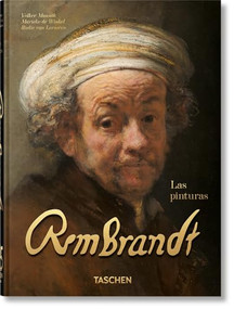 Rembrandt. Las pinturas. 45th Ed. (Spanish Edition) by Marieke de Winkel, Rudie van Leeuwen, Volker Manuth, 9783836591737