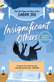 Insignificant Others (A Novel) - 9780063464896 by Sarah Jio, 9780063464896