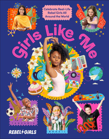 Girls Like Me (Celebrate Real-Life Rebel Girls All Around the World) by Rebel Girls, 9798217126279