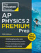 Princeton Review AP Physics 2 Premium Prep, 11th Edition (4 Practice Tests + Digital Practice Online + Content Review) by The Princeton Review, 9798217119103