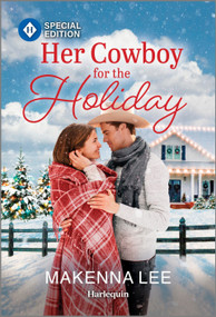 Her Cowboy for the Holiday by Makenna Lee, 9781335180155