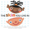 The Skin You Live In by Michael Tyler, David Lee Csicsko, 9780975958001