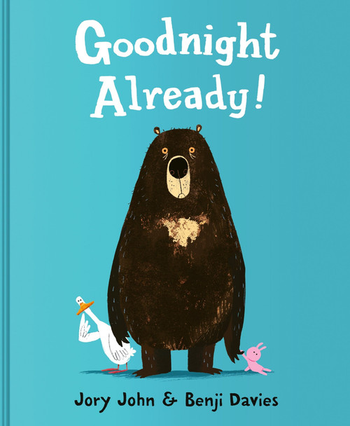 Goodnight Already! - 9780063464995 by Jory John, Benji Davies, 9780063464995
