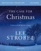 The Case for Christmas Bible Study Guide + Streaming Video, Updated Edition (Evidence for the Identity of Jesus) by Lee Strobel, Bill Butterworth, 9780310179696