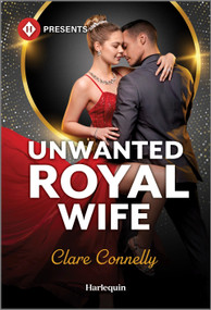 Unwanted Royal Wife - 9781335939517 by Clare Connelly, 9781335939517