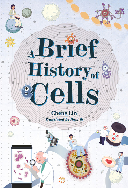 A Brief History of Cells by Lin Cheng, 9781487813017