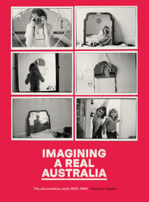 Imagining a Real Australia by Stephen Zagala, 9781742236926
