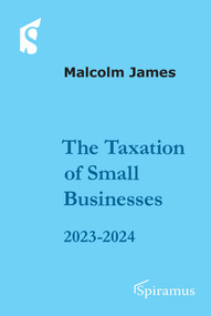 Taxation of Small Businesses 2023/2024 by Malcolm James, 9781910151129