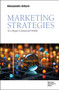 Market Strategies in a Hyper-connected World by Alessandro Arbore, 9791281627109