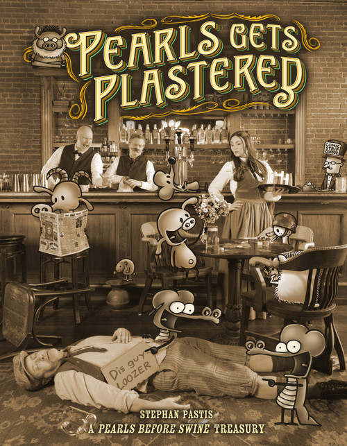 Pearls Gets Plastered (A Pearls Before Swine Treasury) by Stephan Pastis, 9781524892975