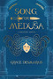 Song for Medusa (A Graphic Novel) by Grace Desmarais, 9798881600242