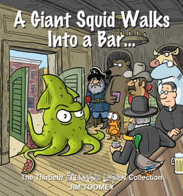A Giant Squid Walks Into a Bar . . . (The Thirtieth Sherman's Lagoon Collection) by Jim Toomey, 9798881601607