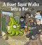 A Giant Squid Walks Into a Bar . . . (The Thirtieth Sherman's Lagoon Collection) by Jim Toomey, 9798881601607