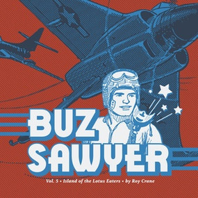 Buz Sawyer Vol. 5 (Island of the Lotus Eaters) by Roy Crane, 9781683969792
