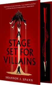 A Stage Set for Villains by Shannon J. Spann, 9781649379511