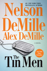 The Tin Men (A Novel) by Nelson DeMille, Alex DeMille, 9781501101878