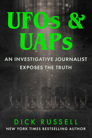 They're Here! (UFOs, UAPs, and US) by Dick Russell, 9781510783041