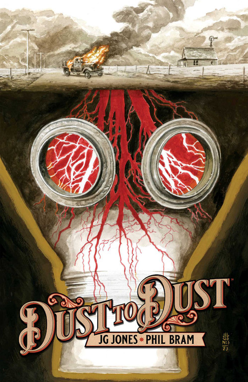 Dust to Dust by J. G. Jones, Phil Bram, J. G. Jones, 9781534333062