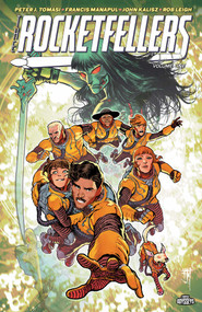 The Rocketfellers Volume 1 (First Family of the Future) by Peter J. Tomasi, Francis Manapul, 9781534333529