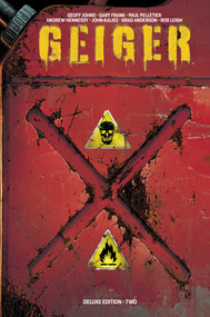 Geiger Volume 2 Deluxe Hardcover by Geoff Johns, Gary Frank, Paul Pelletier, Andrew Hennessy, Brad Anderson, John Kalisz, Rob Leigh, 9781534335097