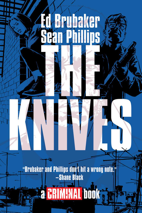 The Knives: A Criminal Book by Ed Brubaker, Sean Phillips, 9781534355590