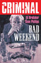 Criminal Volume 9: Bad Weekend (New Edition) by Ed Brubaker, Sean Phillips, 9781534375178