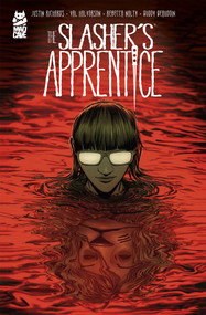The Slasher's Apprentice by Justin Richards, Val Halvorson, Rebecca Nalty, Buddy Beaudoin, 9781545812631