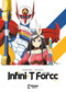 Infini-T Force Vol. 4 by Ukyo Kodachi, Tatsuma Ejiri, Caleb D. Cook, 9781545820438