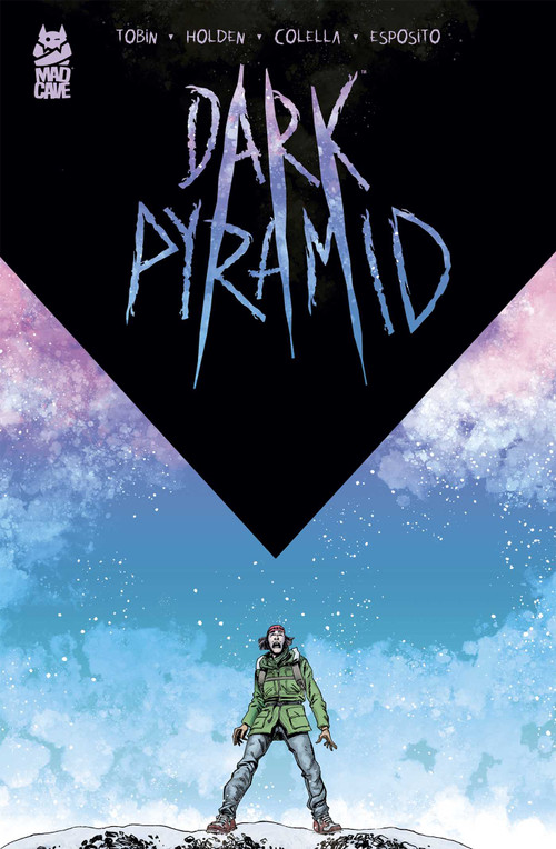 Dark Pyramid by Paul Tobin, PJ Holden, Sara Colella, Taylor Esposito, 9781545820452