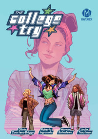 The College Try by Olivia Cuartero-Briggs, Roberta Ingranata, Warnia Sahadewa, 9781545820810