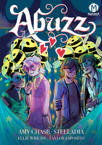 Abuzz by Amy Chase, Stelladia, Ellie Wright, Taylor Esposito, 9781545820827