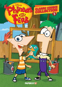 Phineas and Ferb Classic Comics Collection Vol. 5 - 9781545820872 by The Disney Comics Group, Scott Peterson, Tom Neely, Scott Neely, Mike DeCarlo, Tanner Wiley, Mike Morris, John Green, Anthony Dzioba, Min Sung Ku, Bill Alger, Fabricio Grellet, Magic Eye Studios, Emily Kanalz, Wes Dizoba, Garry Black, Michael Stewart, Charles Pritchett, 9781545820872
