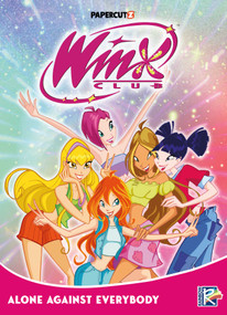 Winx Club Vol. 5 (Alone Against Everybody) by Rainbow S.p.A., 9781545820988
