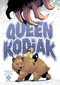 Queen Kodiak by Christopher Greenslate, Riccardo Faccini, Dearbhla Kelly, Justin Birch, 9781545821015
