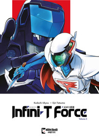 Infini-T Force Vol. 5 by Ukyo Kodachi, Tatsuma Ejiri, Caleb D. Cook, 9781545821022