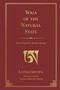 Yoga of the Natural State (The Dzogchen Aural Lineage) by Malcolm Smith, 9781614299622