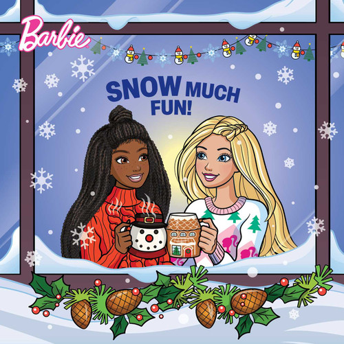 Barbie: Snow Much Fun! by Molly Hodgin, Ester Monte, Joel Soria, Cristina Giorgilli, Sílvia Gazo, Fernando Güell, 9781640365575