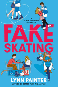 Fake Skating by Lynn Painter, 9781665921268