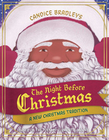 The Night Before Christmas (A New Christmas Tradition) by Candice Bradley, Candice Bradley, 9781665937917