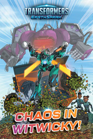 Chaos in Witwicky! by Ryder Windham, Patrick Spaziante, 9781665977722