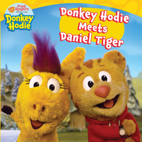 Donkey Hodie Meets Daniel Tiger by Maria Le, Fred Rogers Productions, 9781665989190