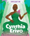 Spotlight on Cynthia Erivo by Elizabeth Dennis, Hunter M. Green, Ruth Burrows, 9781665990615