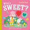 Who's Sweet? by Camilla Reid, Nila Aye, 9781667210551