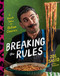 Breaking the Rules (A Fresh Take on Italian Classics (A Cookbook)) by Joe Sasto, Thea Baumann, 9781668052570