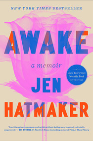Awake (A Memoir) - 9781668083680 by Jen Hatmaker, 9781668083680